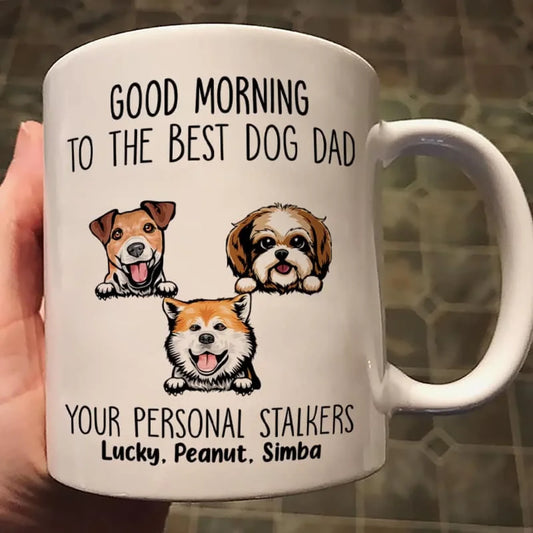Good Morning Dog Dad From Personal Stalkers Persona