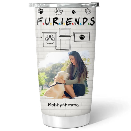 Your Friend Pet Photo Personalized Custom Tumbler