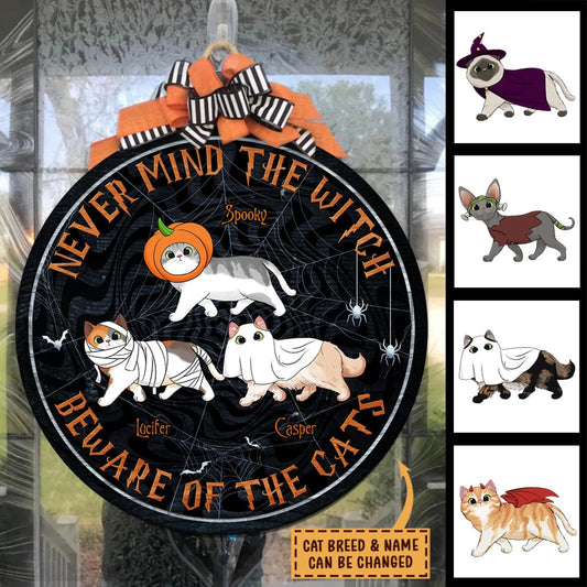 Never Mind The Witch Beware Of The Cats - Funny Personalized Cat Door Sign (4)