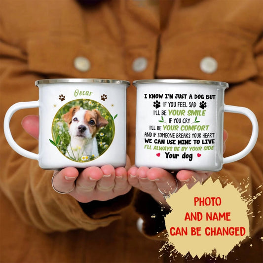 I'll Always Be Your Smile Personalized Custom Dog Photo Enamel Mug