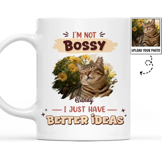 I Have Better Ideas Photo - Personalized Custom Coffee Mug
